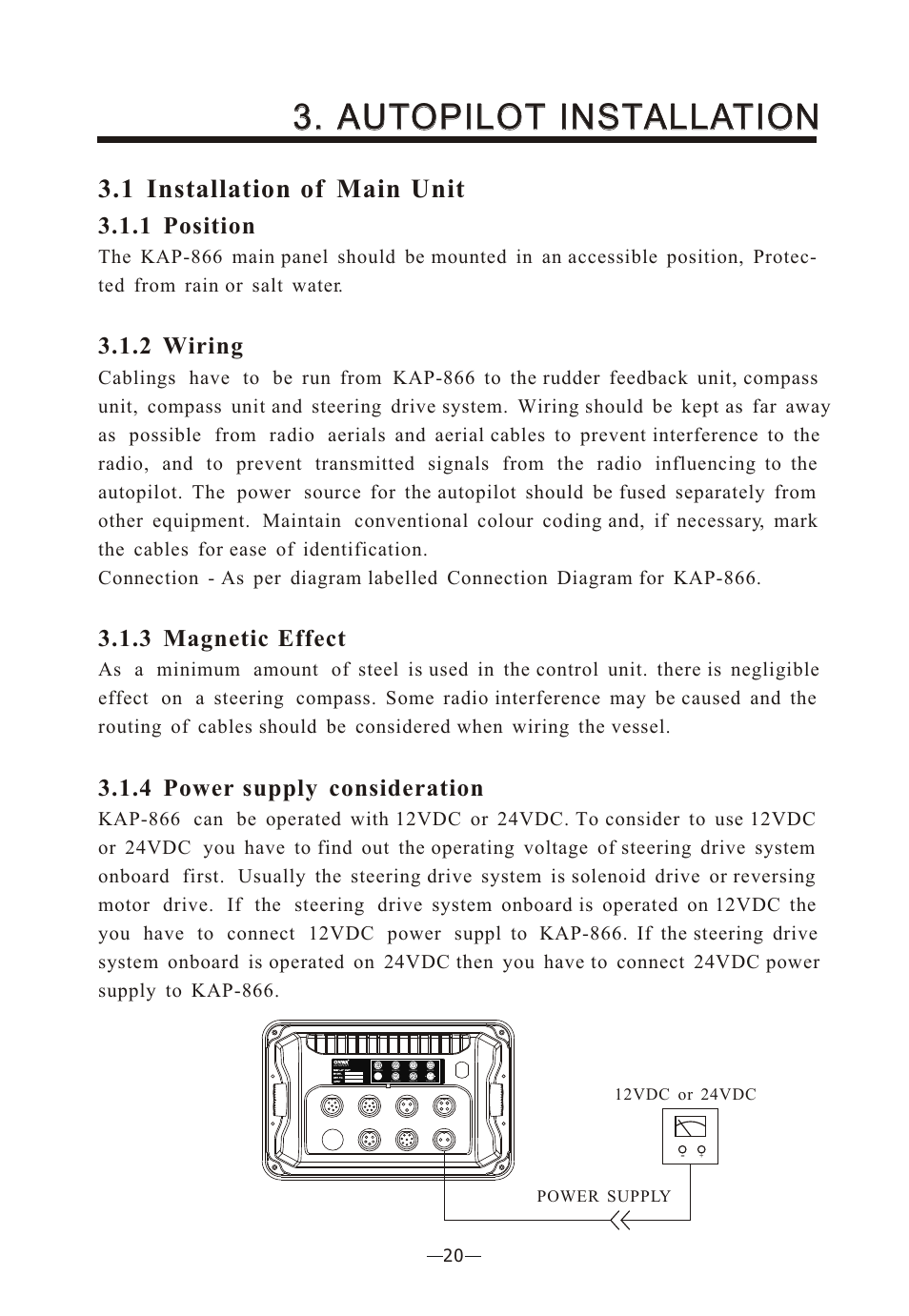 Ò³ãæ 25, Autopilot installation, 1 installation of main unit | 1 position, 2 wiring, 3 magnetic effect, 4 power supply consideration | Onwa Marine Electronics KAP-866 User Manual | Page 25 / 44