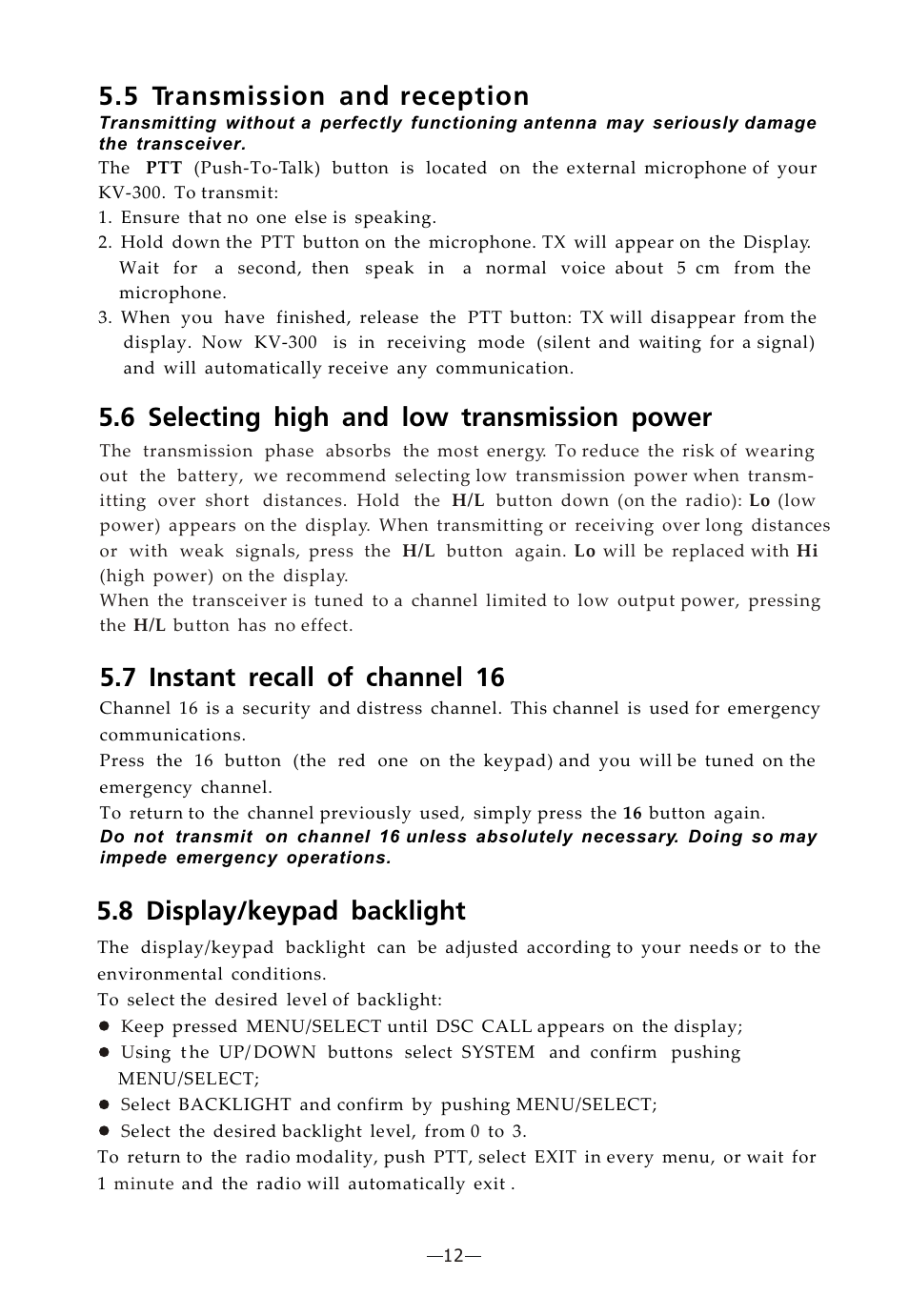 Ò³ãæ 16, 5 transmission and reception, 6 selecting high and low transmission power | 7 instant recall of channel 16, 8 display/keypad backlight | Onwa Marine Electronics KV-300 User Manual | Page 16 / 38