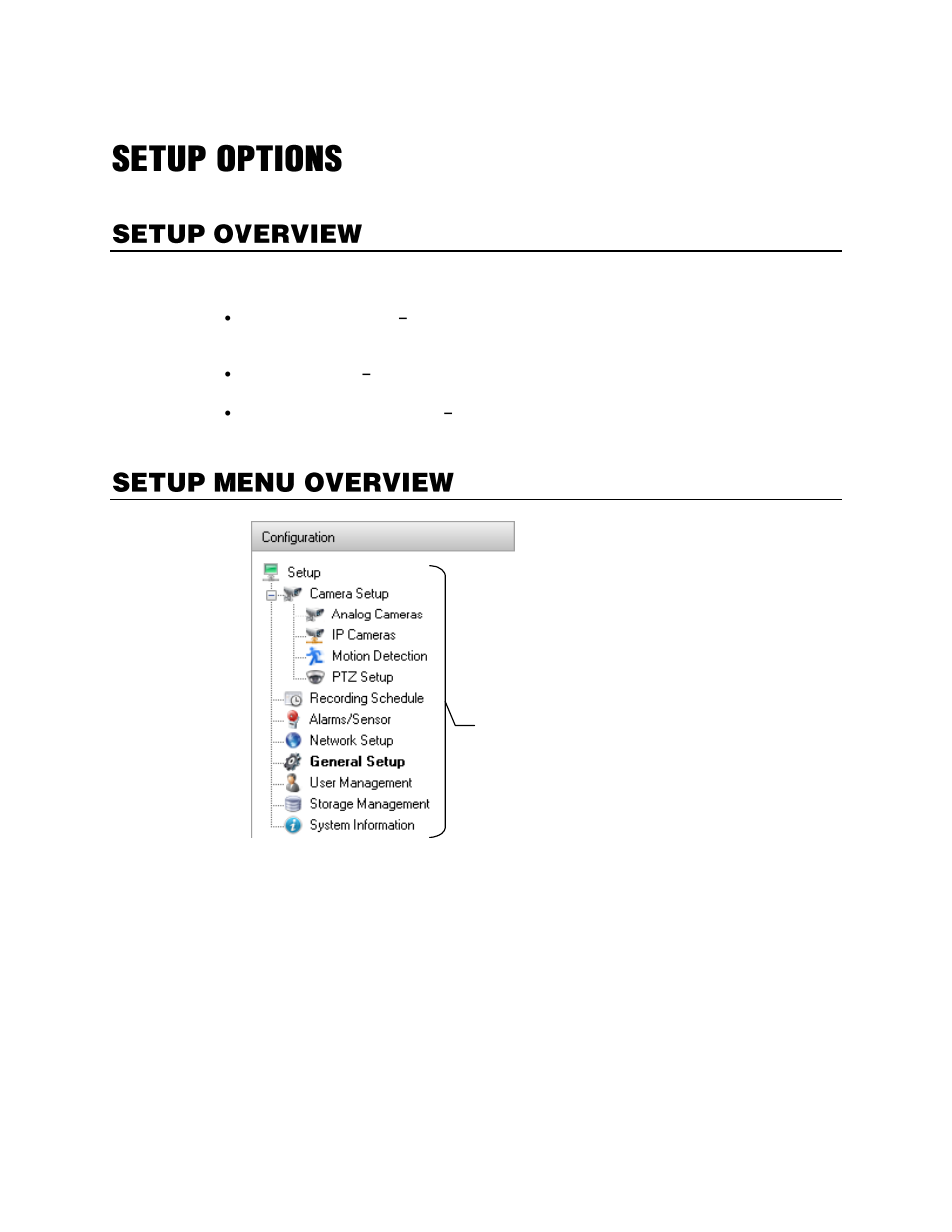 Setup options, Setup overview, Setup menu overview | OpenEye Gen6 X-Series User Manual | Page 40 / 123