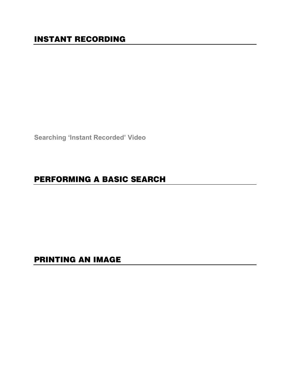 Instant recording, Activate instant recording, Searching ‘instant recorded’ video | Performing a basic search, Printing an image | OpenEye Gen6 X-Series User Manual | Page 87 / 123