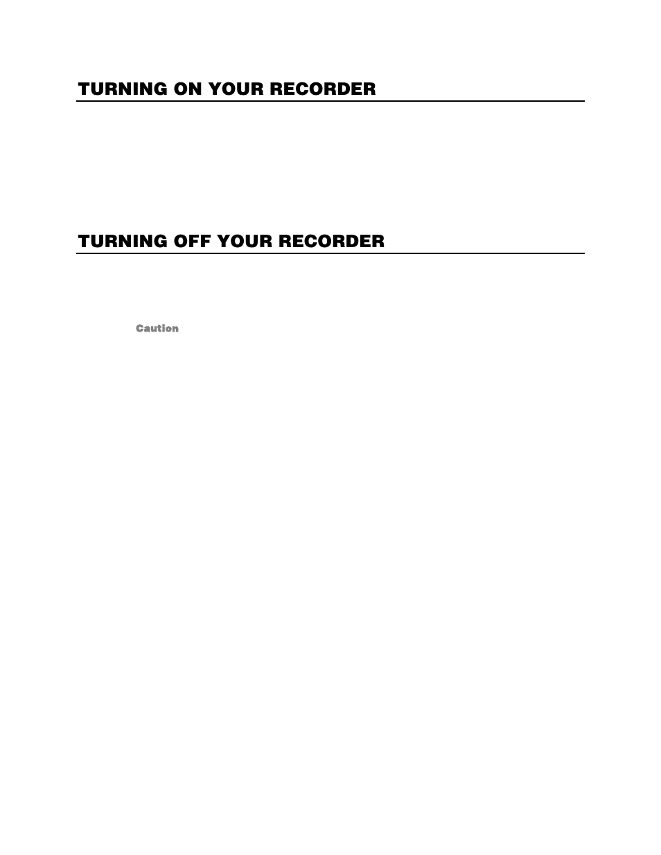 Turning on your recorder, Turning off your recorder | OpenEye Gen6 X-Series Hardware Manual User Manual | Page 29 / 30