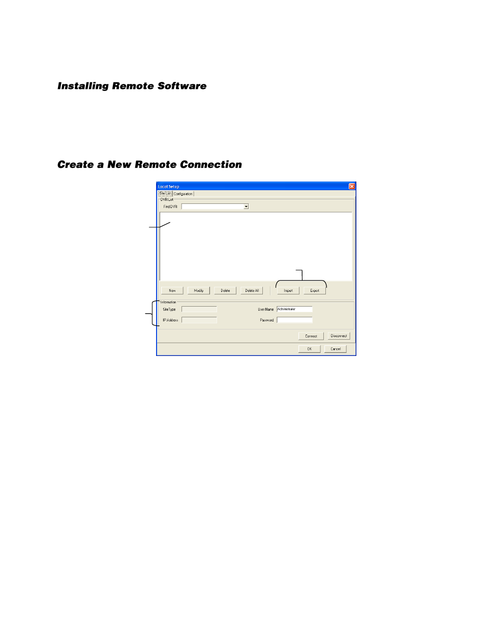 Remote software setup, Installing remote software, Create a new remote connection | OpenEye Gen6 N-Series User Manual | Page 107 / 112