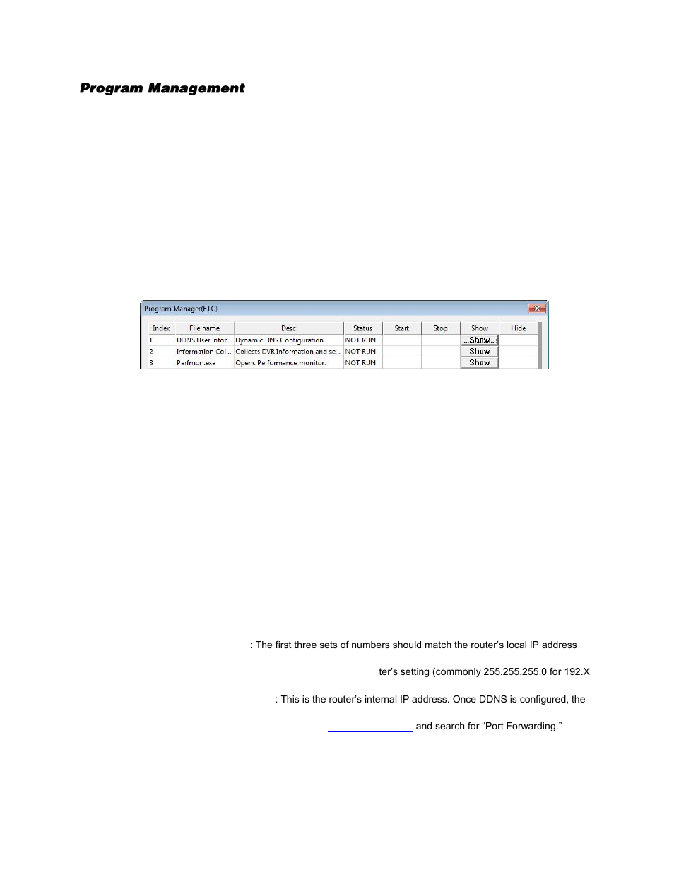 Program management, Setting up ddns, Enable ddns | Set the ip address | OpenEye Gen6 N-Series User Manual | Page 70 / 112