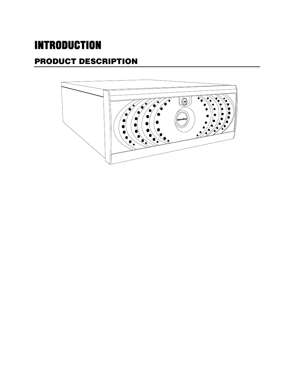 Introduction, Product description | OpenEye Gen6 N-Series Hardware Manual User Manual | Page 10 / 23