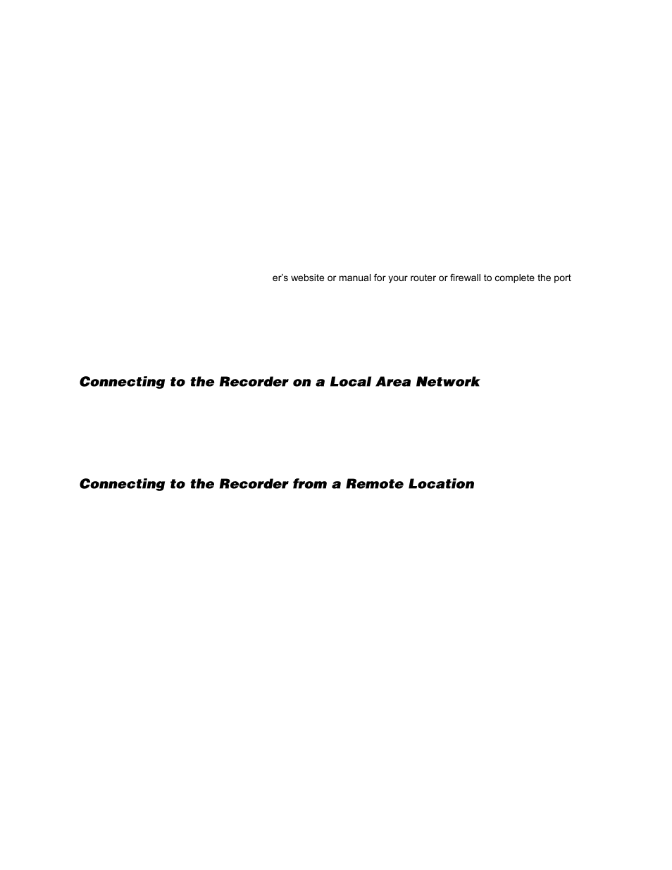 Configure port forwarding, Connecting to the recorder on a local area network, Connecting to the recorder from a remote location | OpenEye EasyNVR User Manual | Page 64 / 67