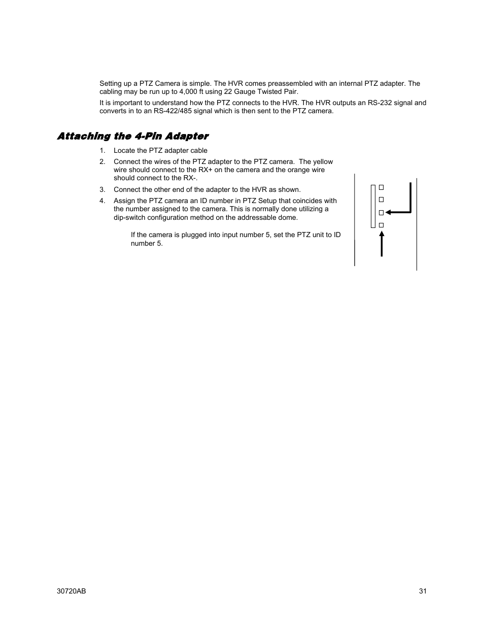 Connecting a ptz camera, Attaching the 4-pin adapter | OpenEye OE5 User Manual | Page 31 / 34