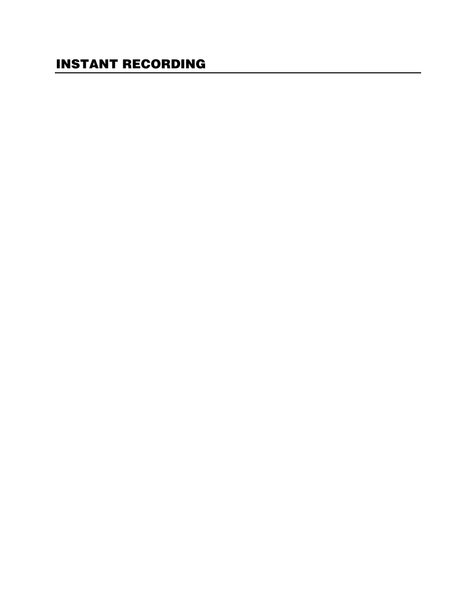 Instant recording, Activate instant recording, Searching ‘instant recorded’ video | OpenEye Gen5 NVR User Manual | Page 63 / 95