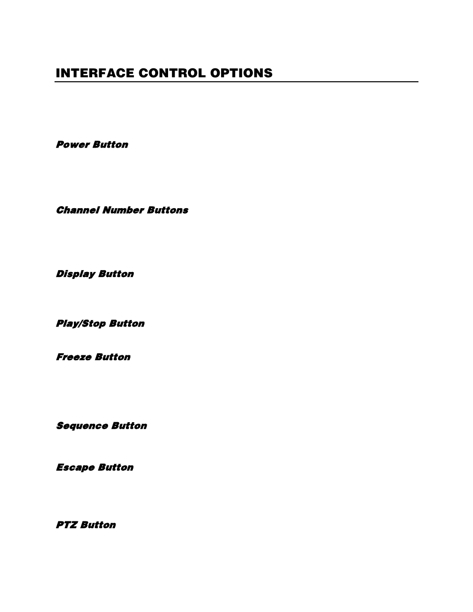 Interface control options, Front panel control buttons, Power button | Channel number buttons, Display button, Play/stop button, Freeze button, Sequence button, Escape button, Ptz button | OpenEye EasyDVR User Manual | Page 24 / 90