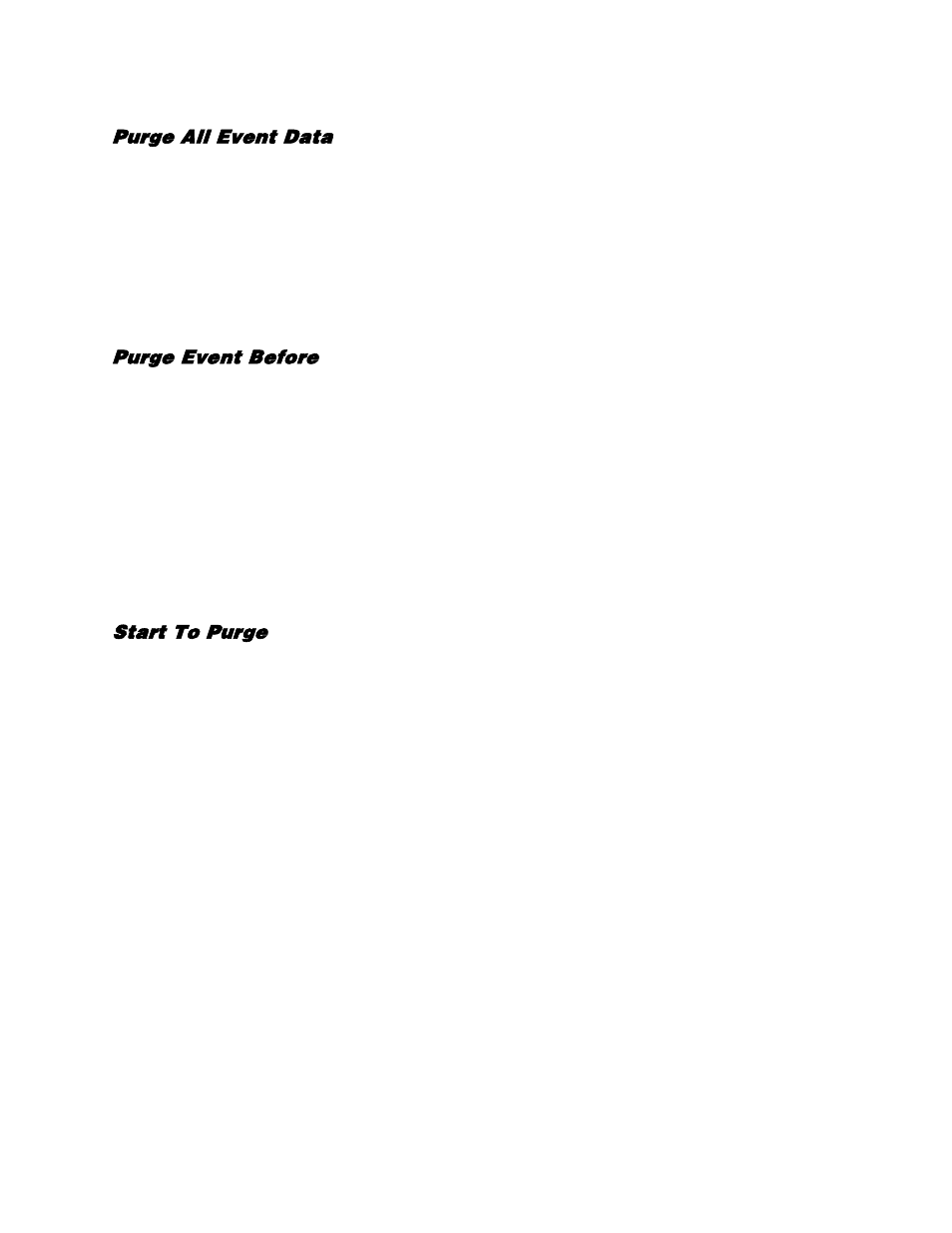 Purge all event data, Purge event before, Start to purge | OpenEye EasyDVR User Manual | Page 45 / 90
