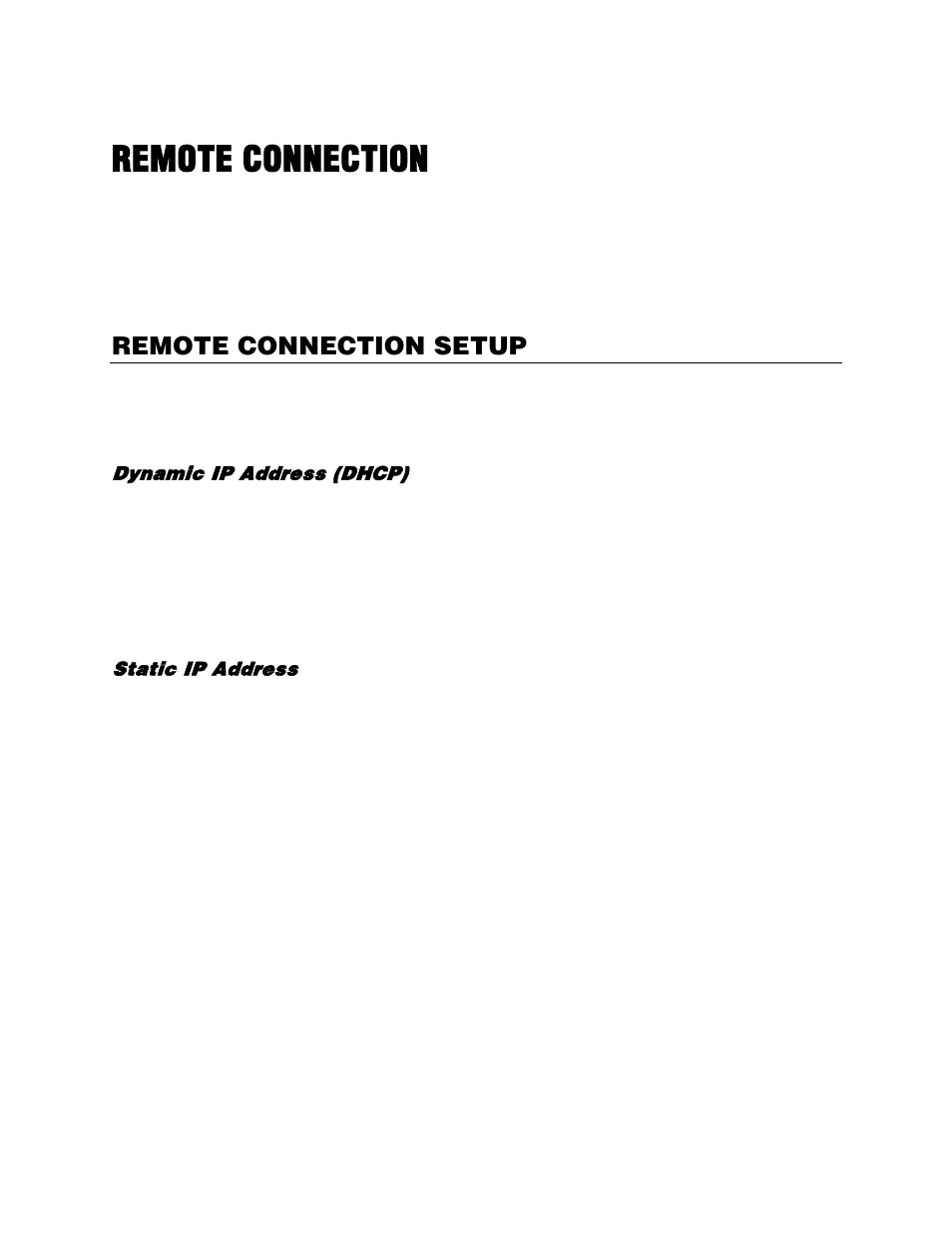 Remote connection, Remote connection setup, Configure the recorder for remote access | Dynamic ip address (dhcp), Static ip address | OpenEye EasyDVR User Manual | Page 80 / 90