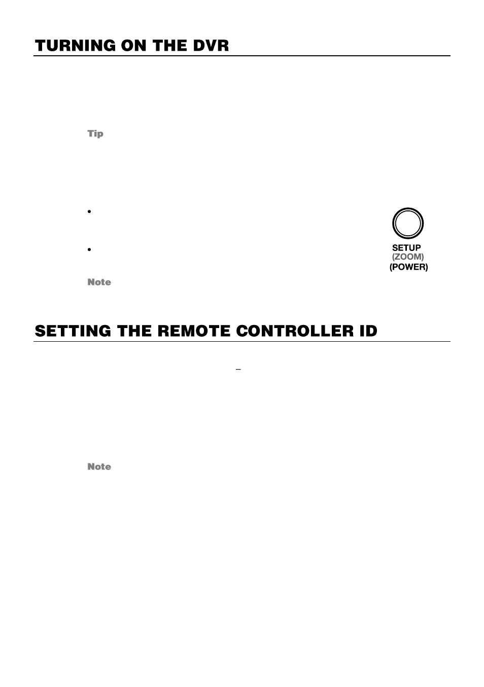 Turning on the dvr, Using the front panel to turn on/off the recorder, Setting the remote controller id | OpenEye OE3 E-Series User Manual | Page 24 / 85