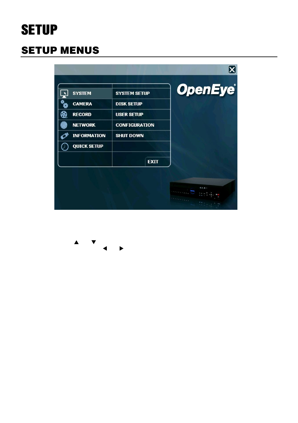 Setup, Setup menus | OpenEye OE3 E-Series User Manual | Page 26 / 85