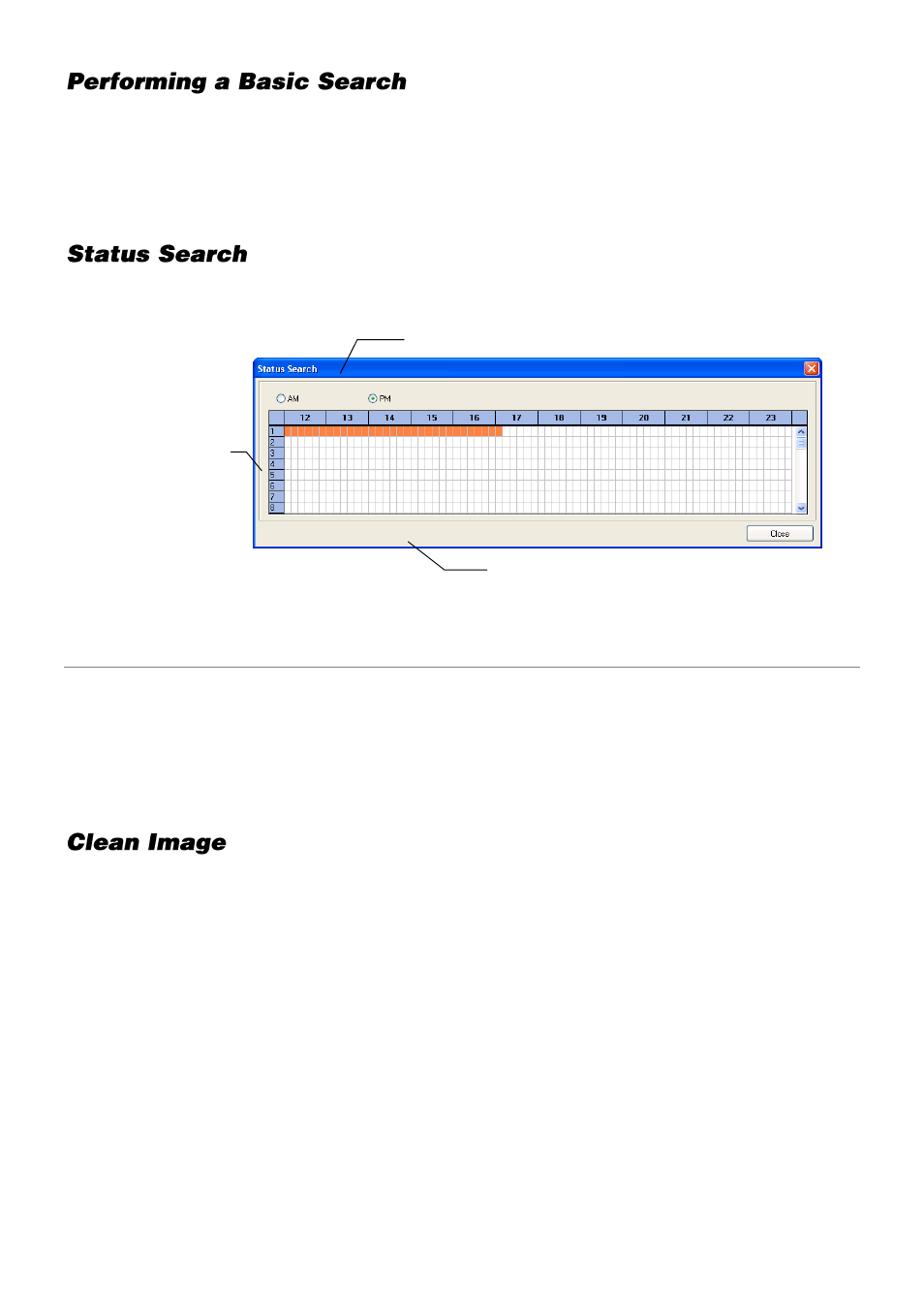 Performing a basic search, Status search, Performing a status search | Clean image | OpenEye OE3 E-Series User Manual | Page 75 / 85