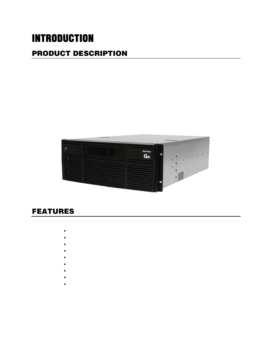 Introduction, Product description, Features | OpenEye G4 GraniteRack User Manual | Page 11 / 30