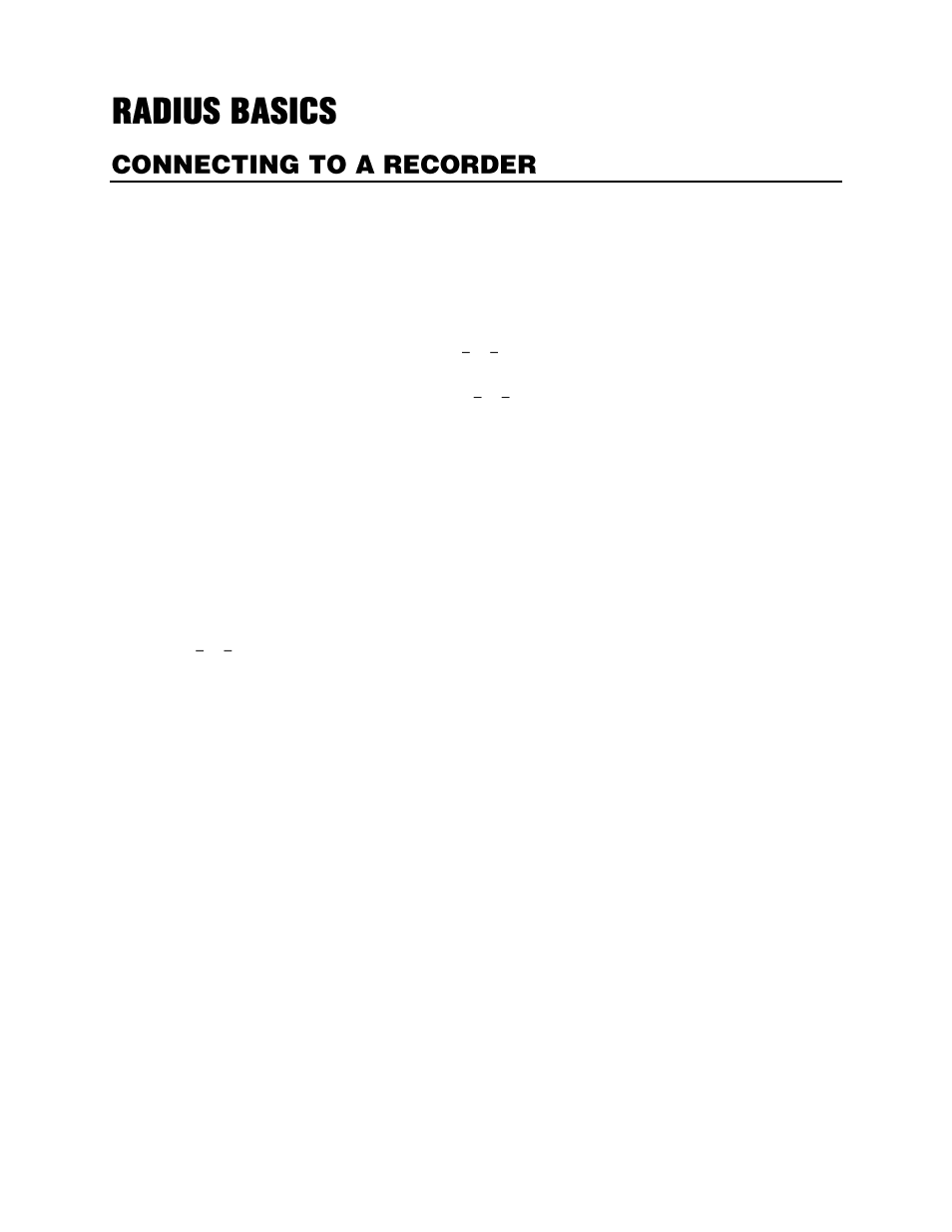 Radius basics, Connecting to a recorder, Viewing video | Moving cameras, Remove a camera | OpenEye Gen6 RADIUS-PC User Manual | Page 16 / 70