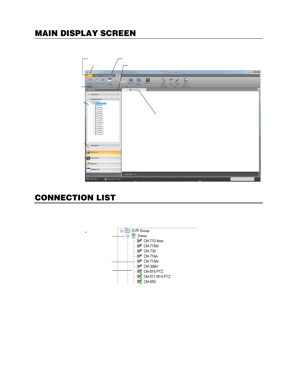 Main display screen, Connection list | OpenEye Gen6 RADIUS-PC User Manual | Page 17 / 70