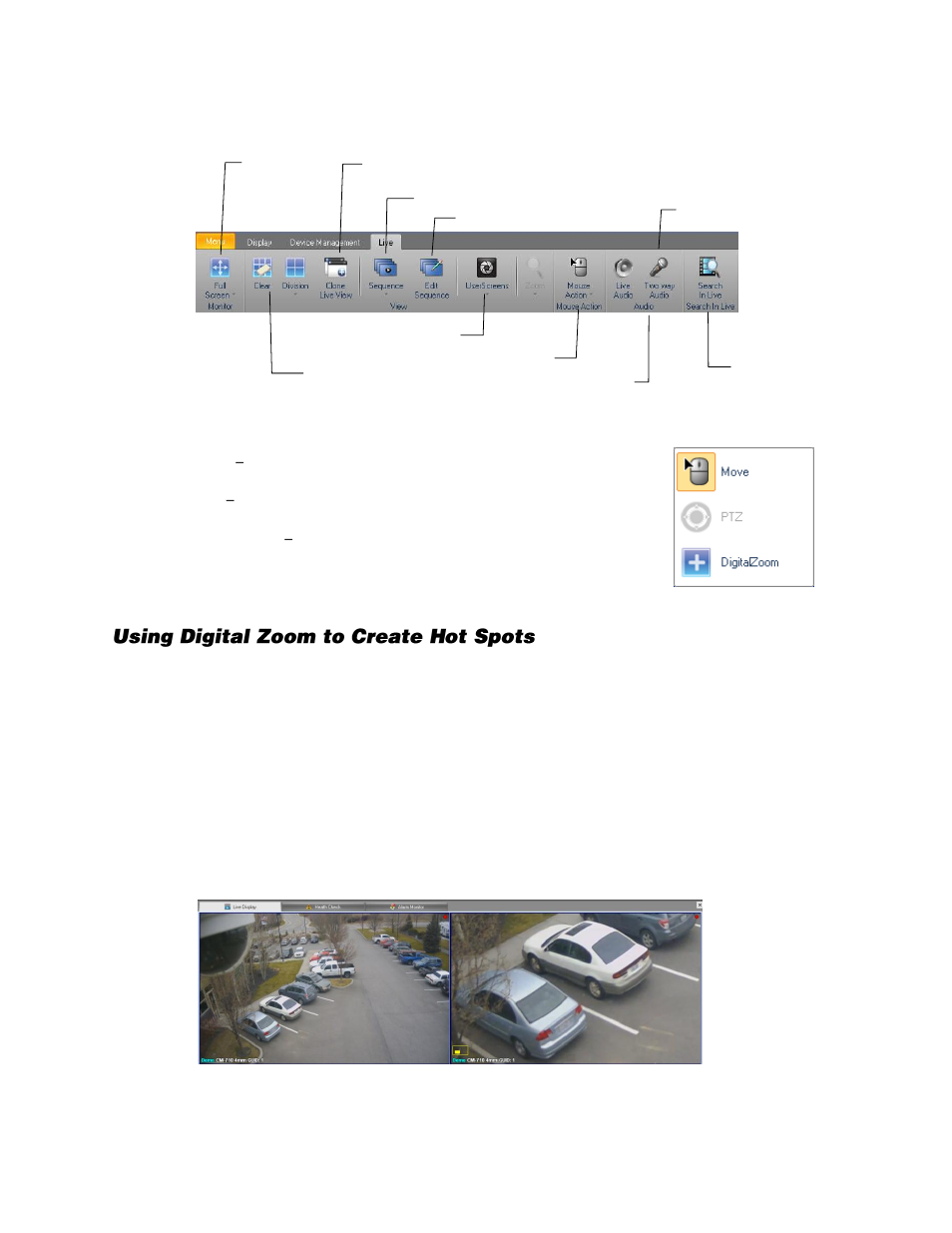 Live camera tools, Mouse action options, Using digital zoom to create hot spots | OpenEye Gen6 RADIUS-PC User Manual | Page 22 / 70