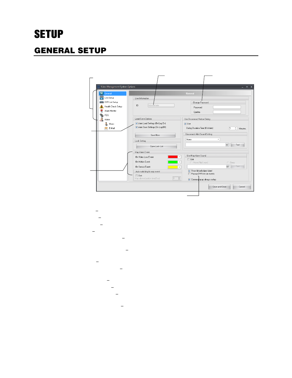 Setup, General setup | OpenEye Gen6 RADIUS-PC User Manual | Page 26 / 70