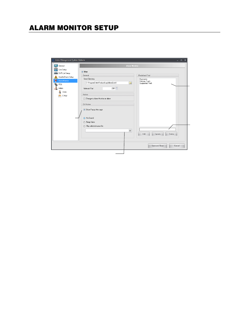 Alarm monitor setup, Set up alarm monitor options | OpenEye Gen6 RADIUS-PC User Manual | Page 34 / 70