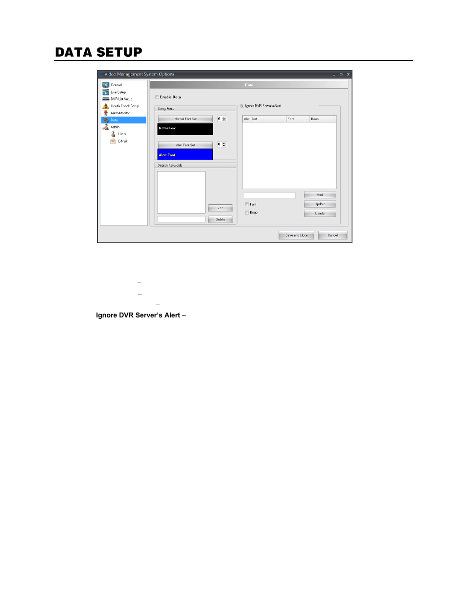 Data setup | OpenEye Gen6 RADIUS-PC User Manual | Page 36 / 70