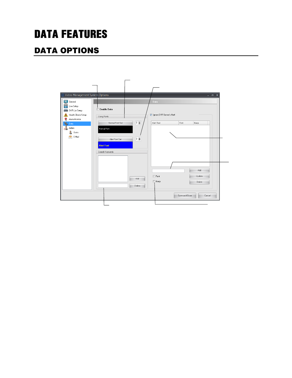 Data features, Data options, Add data search keywords | Add data alert text | OpenEye Gen6 RADIUS-PC User Manual | Page 68 / 70