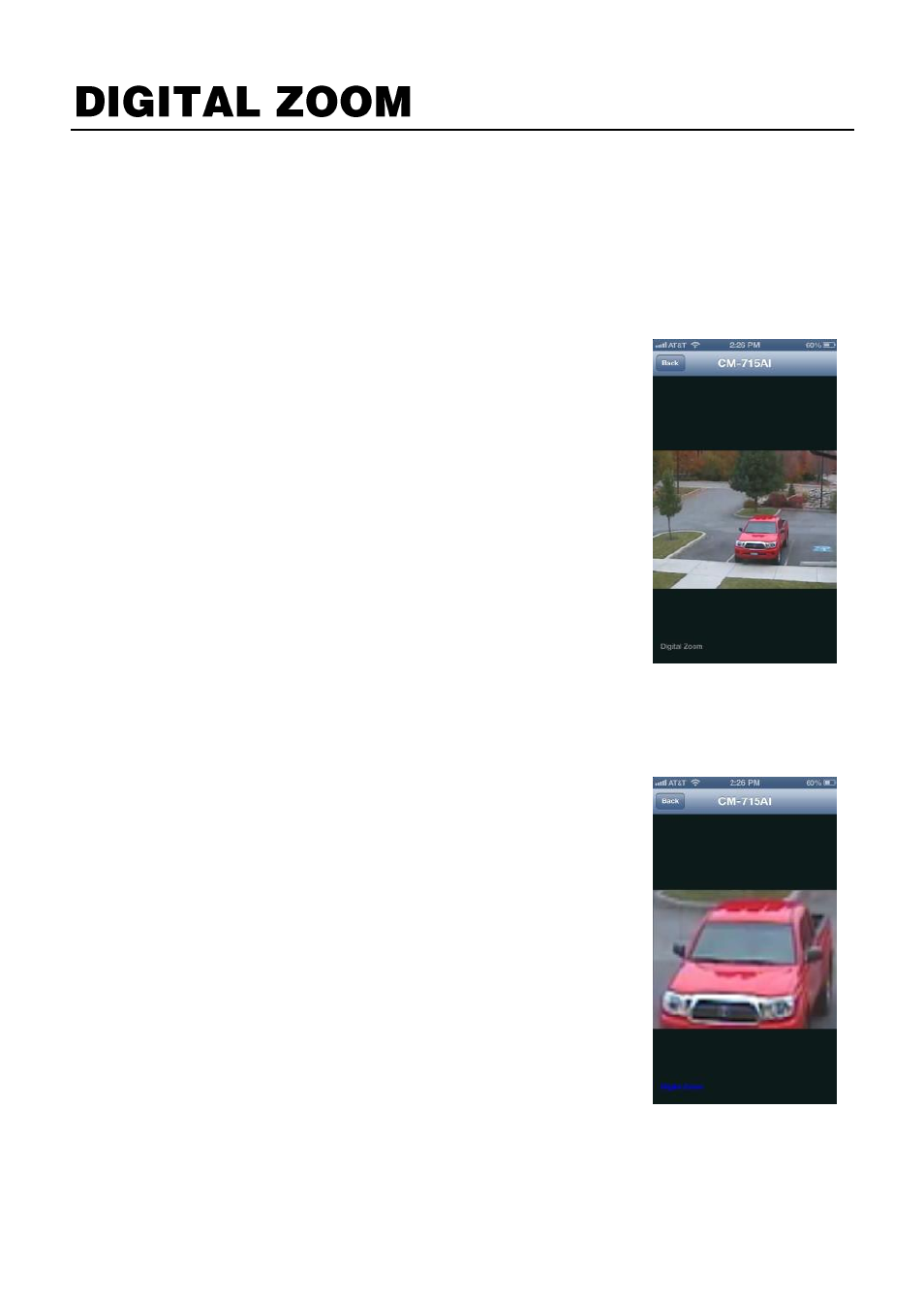 Zooming live video, Zooming saved video | OpenEye iPhone MDVR User Manual | Page 9 / 10