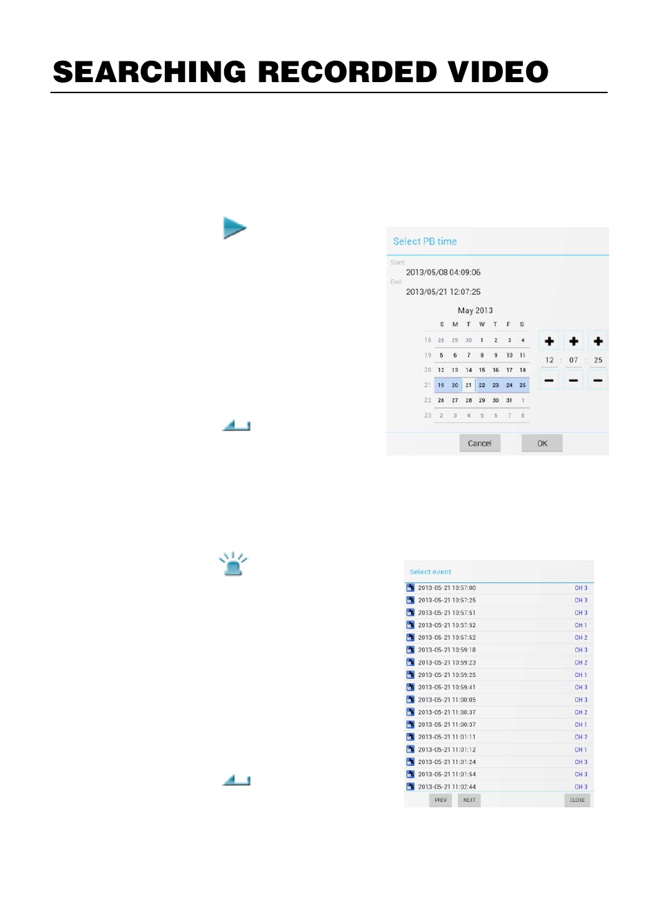 Searching recorded video, Date & time search, Event search | OpenEye Android EasyMobile HD User Manual | Page 10 / 11