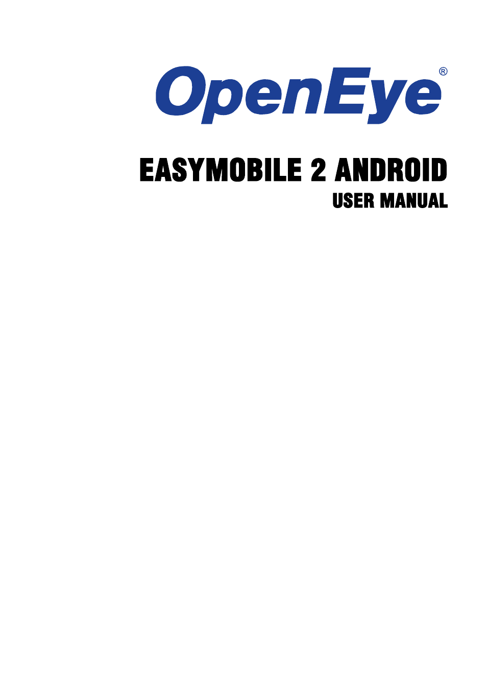 OpenEye Android EasyMobile2 User Manual | 13 pages