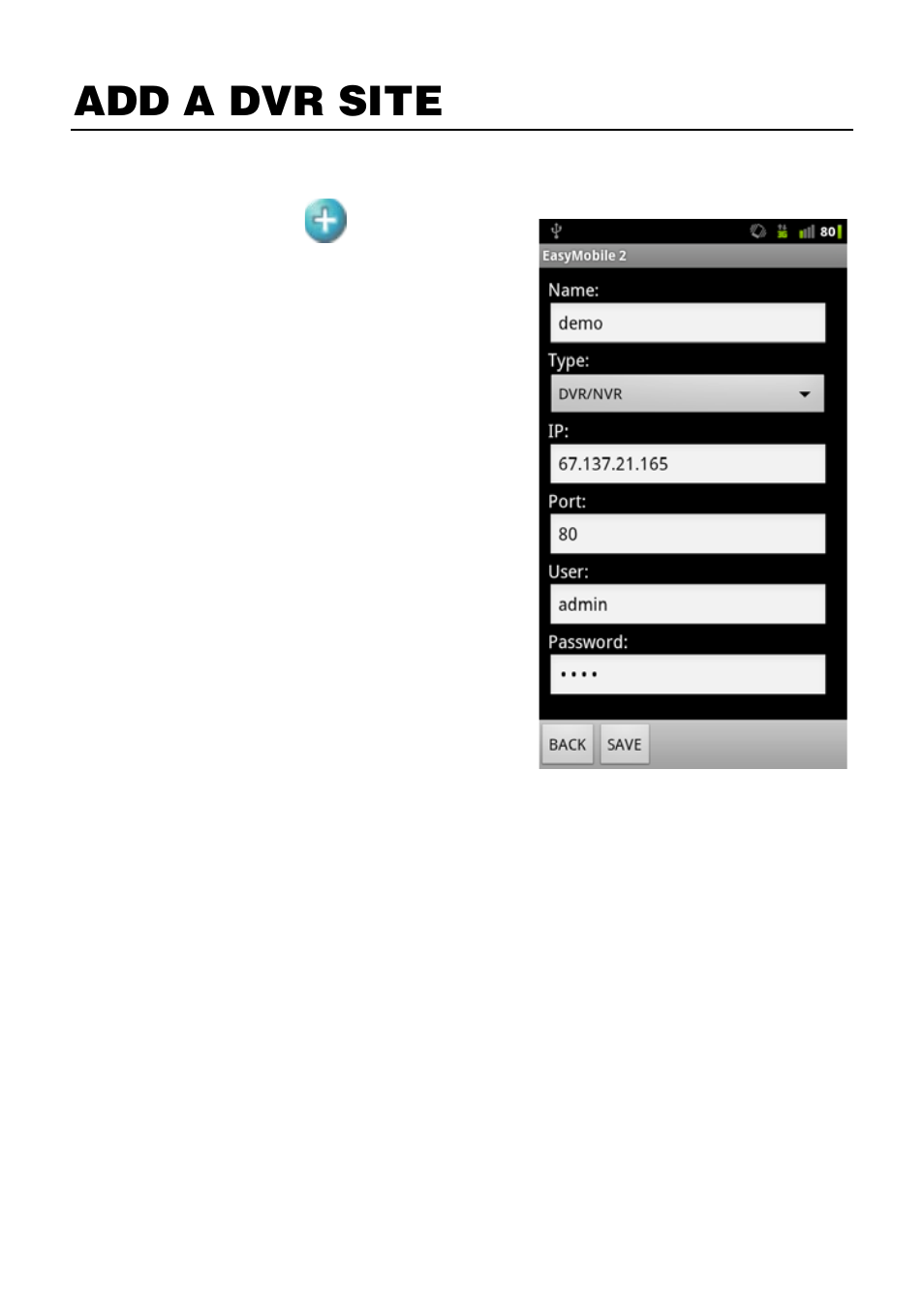 Add a dvr site | OpenEye Android EasyMobile2 User Manual | Page 5 / 13