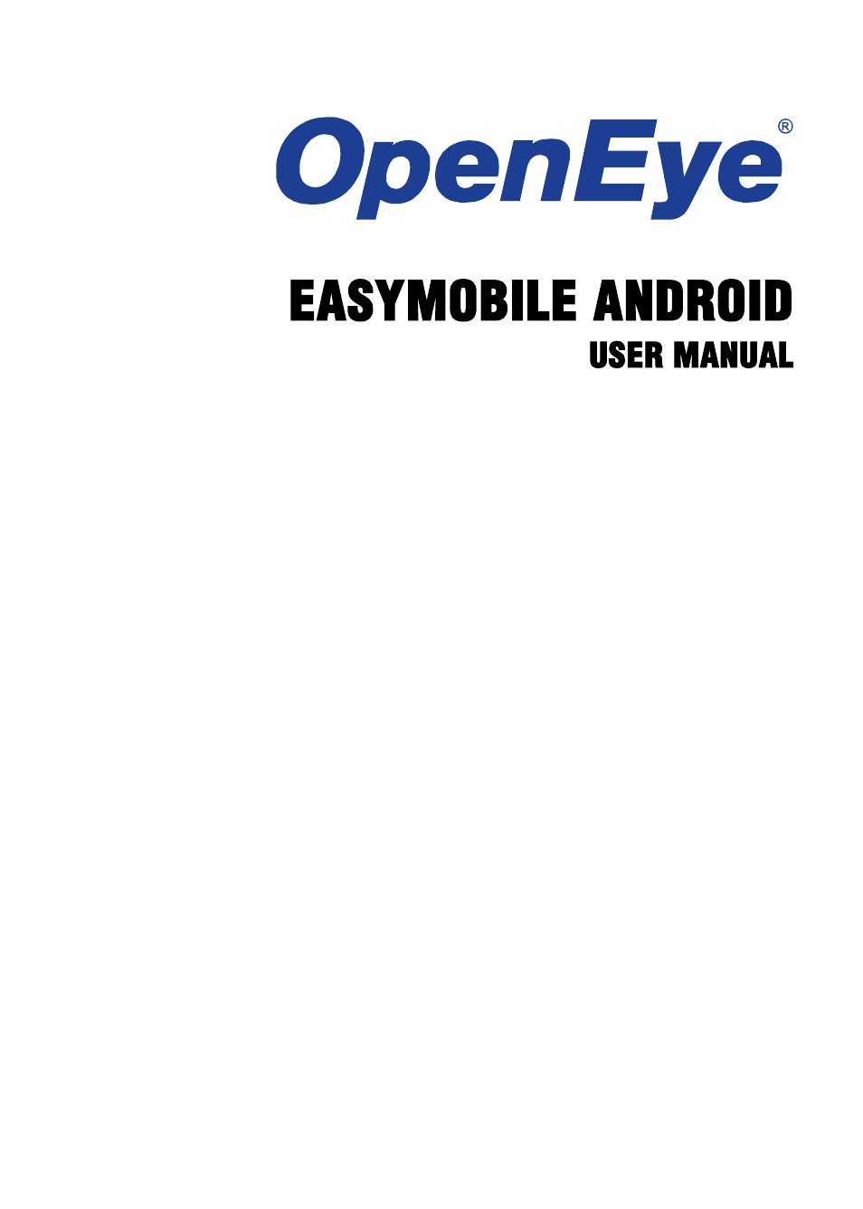 OpenEye Android EasyMobile User Manual | 10 pages