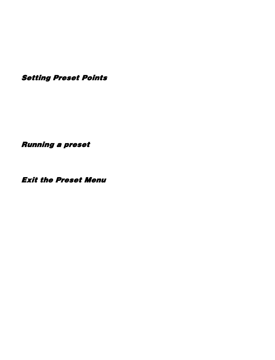 Preset, Setting preset points, Running a preset | Exit the preset menu | OpenEye CM-512 User Manual | Page 40 / 77