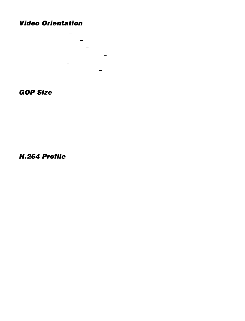 Video orientation, Gop size, H.264 profile | OpenEye OE-C7163 User Manual | Page 38 / 58