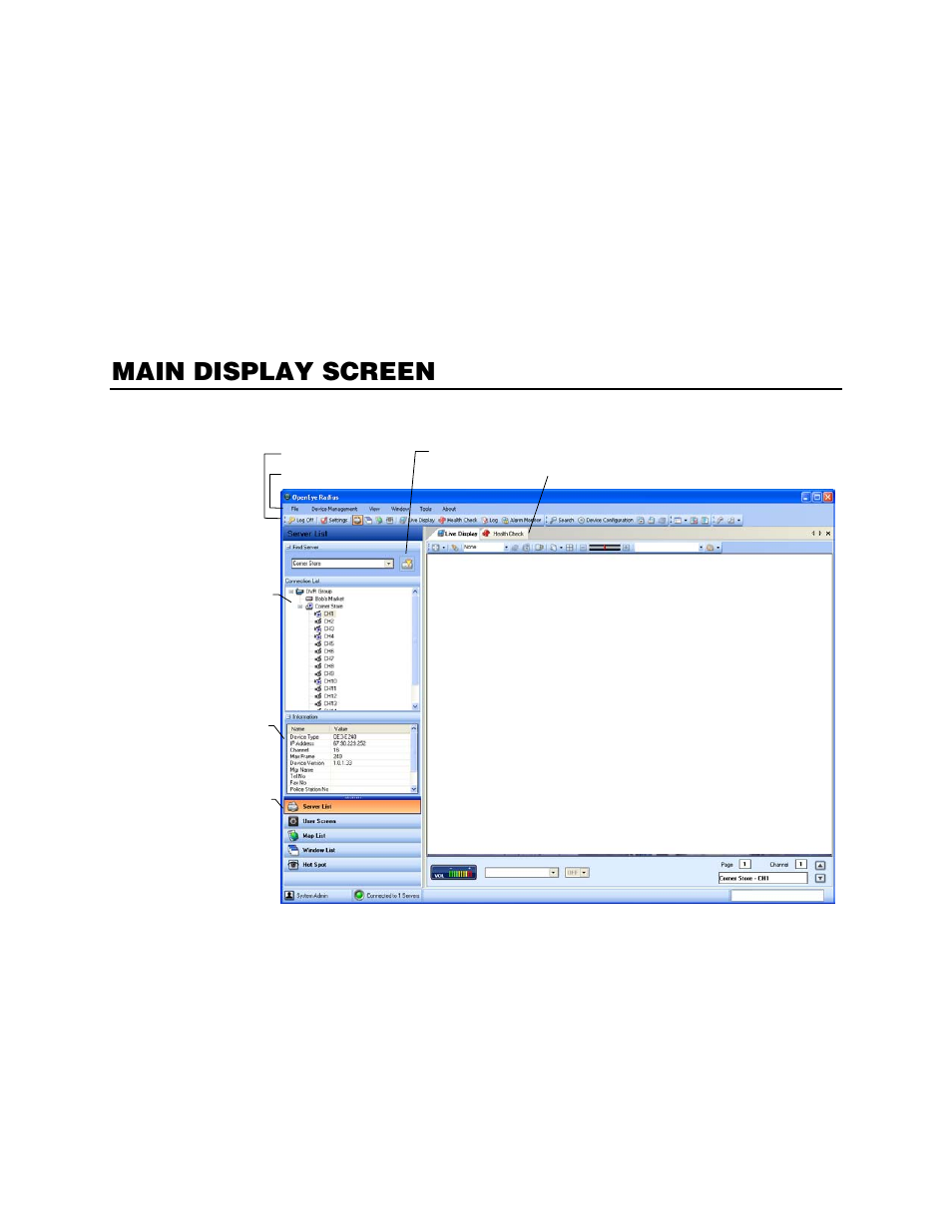 Moving cameras, Remove a camera, Main display screen | OpenEye RADIUS v.4.05 User Manual | Page 11 / 59