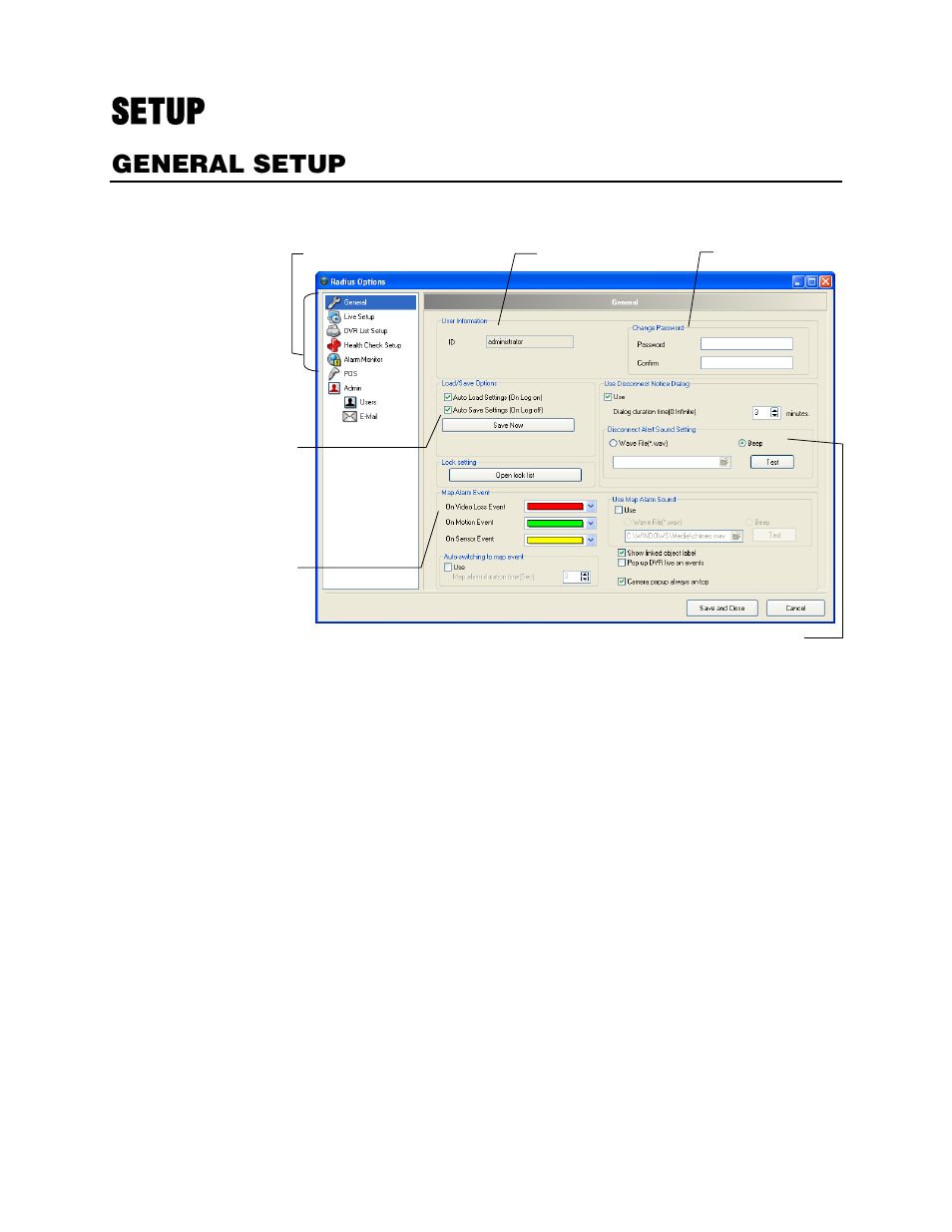 Setup, General setup | OpenEye RADIUS v.4.05 User Manual | Page 20 / 59