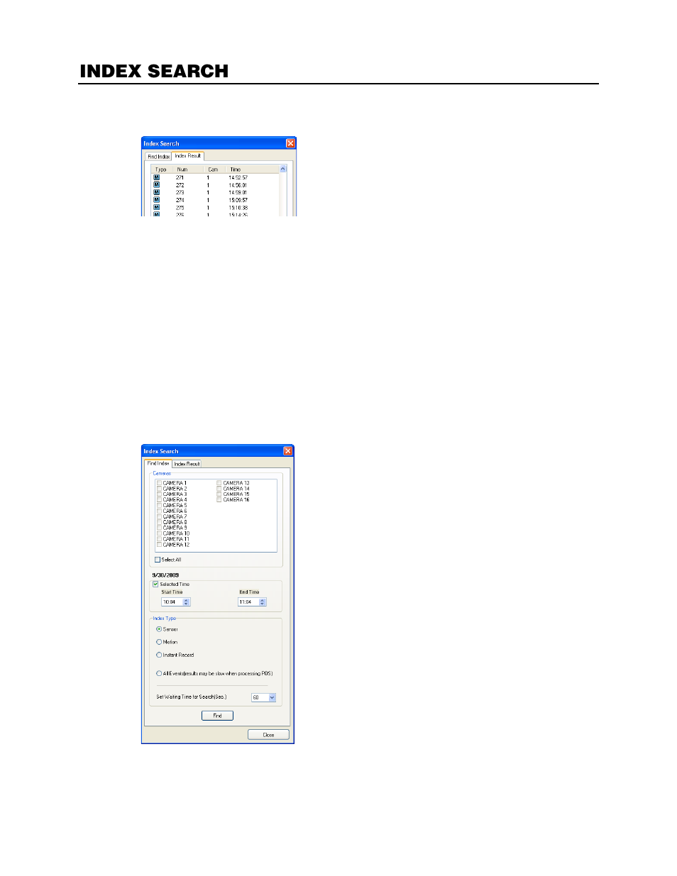 Index search, Performing an index search | OpenEye RADIUS v.4.05 User Manual | Page 47 / 59