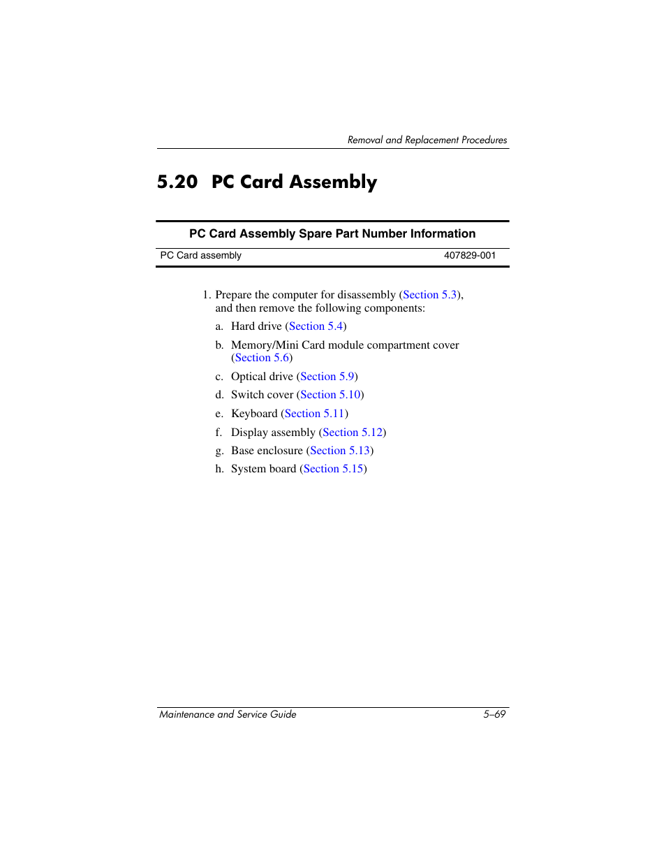 20 pc card assembly, 20 pc card assembly –69, Pc card assembly | Assembly, Section 5.20 | Compaq V5100 User Manual | Page 159 / 242