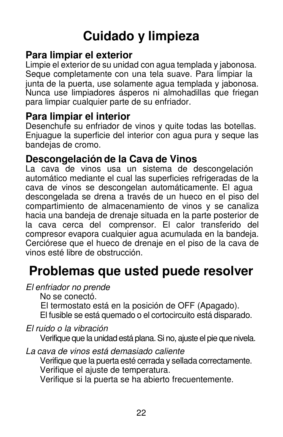 Cuidado y limpieza, Problemas que usted puede resolver, Para limpiar el exterior | Para limpiar el interior, Descongelación de la cava de vinos | Orien FSW-120 User Manual | Page 23 / 25