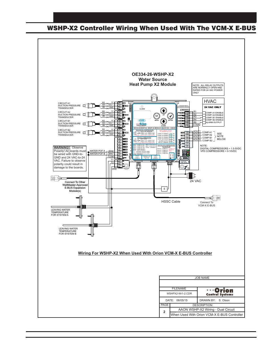 Miscellaneous diagrams and technical information, Vcm-x component & systems wiring 109, Hvac | When used with orion vcm-x e-bus controller, Aaon wshp-x2 wiring - dual circuit 2, Hssc cable, 24 vac, Filename date: s. olson description: page drawn by | Orion System VCM-X E-BUS Component User Manual | Page 109 / 128