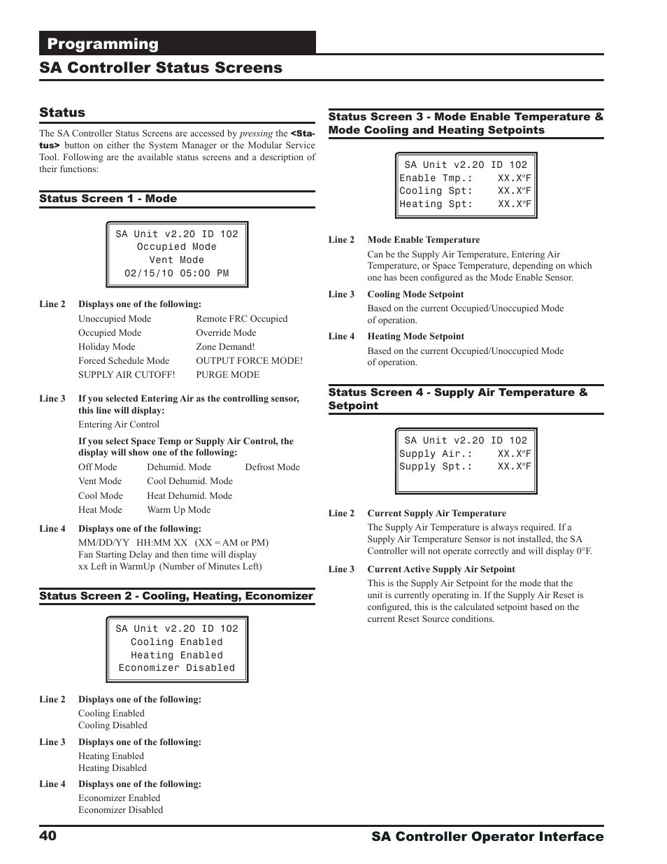 Programming, Sa controller status screens, Sa controller operator interface 40 | Status | Orion System SA Controller User Manual | Page 40 / 68