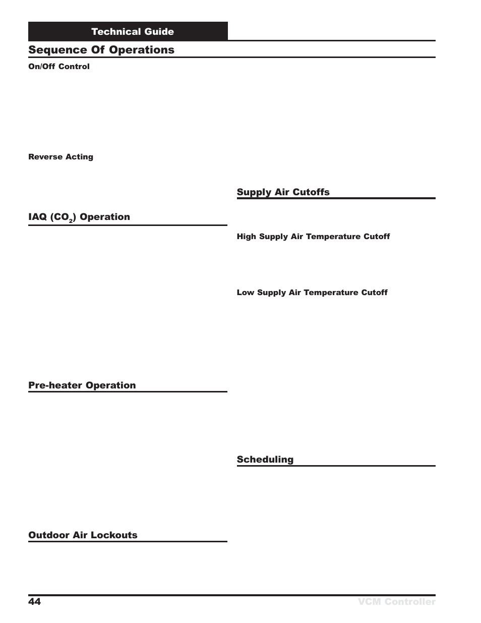 Sequence of operations, Technical guide vcm controller 44, Iaq (co | Operation, Pre-heater operation, Outdoor air lockouts, Supply air cutoffs, Scheduling | Orion System VCM Controller User Manual | Page 44 / 60