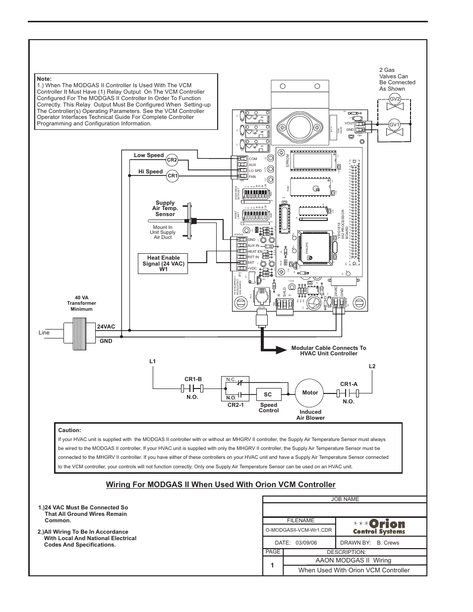Component & system wiring 84, Philips, When used with orion vcm controller | Aaon modgas ii wiring 1, Filename date: b. crews description: page drawn by, Line gnd 24vac, O-modgasii-vcm-wr1.cdr, Mount in unit supply air duct, 40 va transformer minimum, Cr1 cr2 gv1 gv2 | Orion System VCM Component User Manual | Page 84 / 96