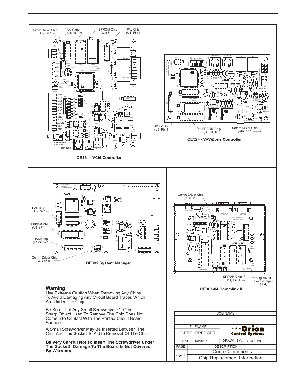 Chip locations, Component & system wiring 91, Warning | Chip replacement information orion components, 1 of 3 | Orion System VCM Component User Manual | Page 91 / 96