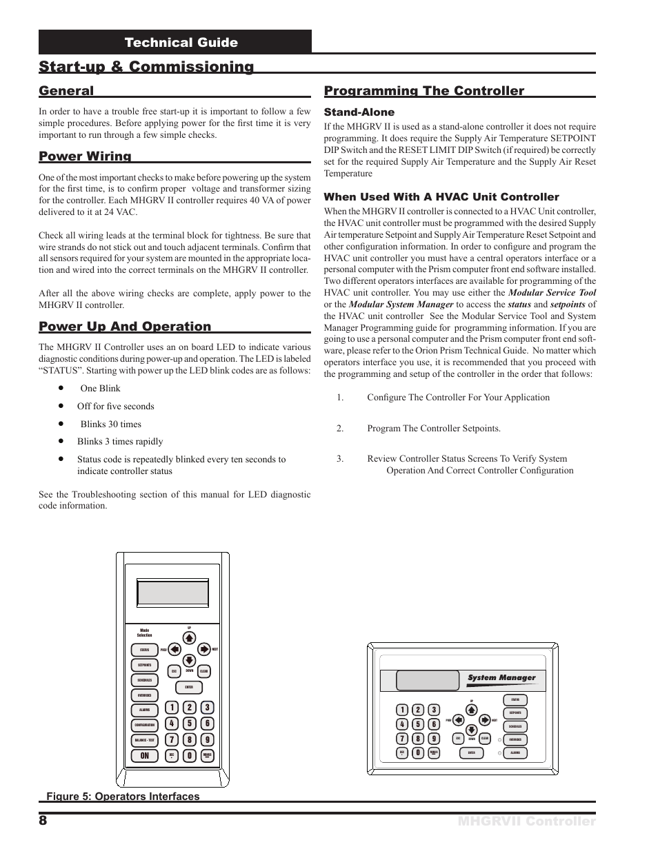 Start-up & commissioning, Technical guide mhgrvii controller 8, General | Power wiring, Power up and operation, Programming the controller, Stand-alone, When used with a hvac unit controller, Figure 5: operators interfaces | Orion System MHGRV II User Manual | Page 8 / 12