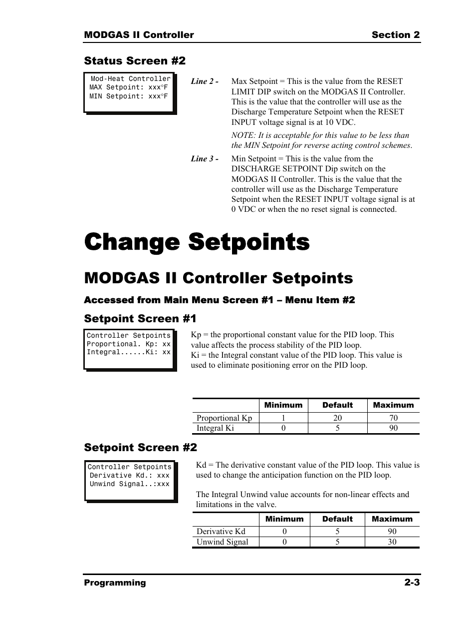 Change setpoints, Modgas ii controller setpoints, Status screen #2 | Setpoint screen #1, Setpoint screen #2 | Orion System MODGAS II User Manual | Page 19 / 22
