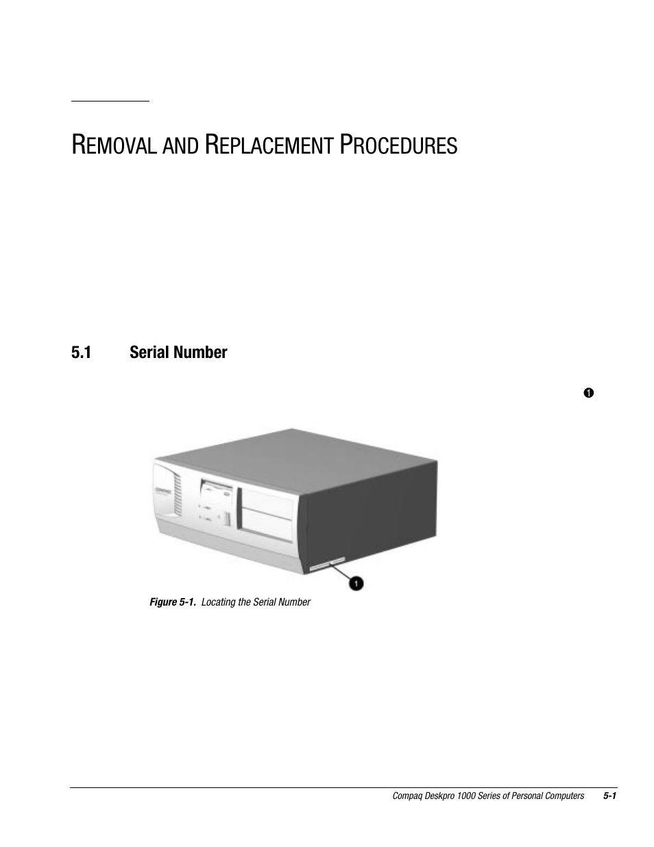 Removal and replacement procedures, 1 serial number, Chapter | Emoval and, Eplacement, Rocedures | Compaq DESKPRO 1000 User Manual | Page 43 / 99