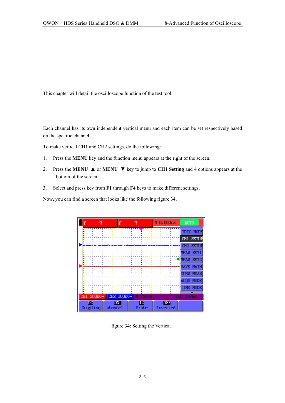 Advanced function of oscilloscope, 1 about this chapter, 2 setting the vertical ch1 and ch2 | OWON HDS Series User Manual | Page 44 / 72