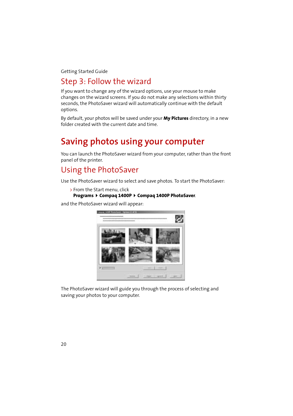 Step3: follow the wizard, Saving photos using your computer, Using the photosaver | Step 3: follow the wizard | Compaq 1400P User Manual | Page 22 / 32