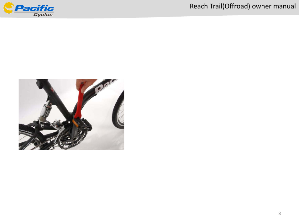 Step 5: assemble the pedals into the cranks | Pacific Cycles Reach Trail(Offroad) User Manual | Page 8 / 11