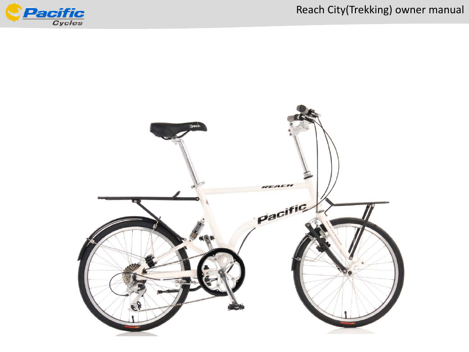 Pacific Cycles Reach City(Trail) User Manual | 8 pages