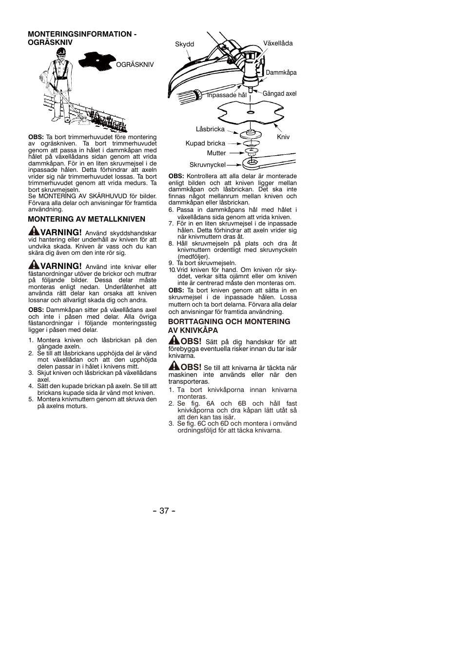 Varning | Partner B305 CBS Rev.7 User Manual | Page 37 / 140